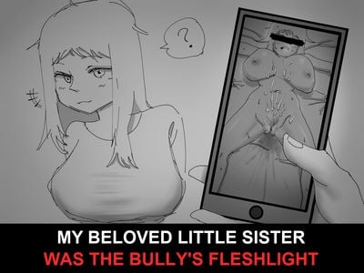 I Wish I Hadn’t Seen It: My Beloved Little Sister Was the Bully’s Fleshlight jogos pornôs adultos