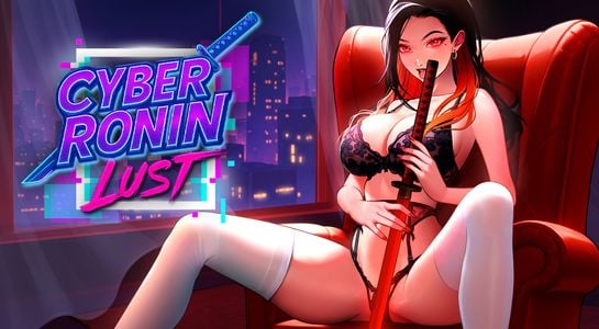 CYBER RONIN: Lust секс игры для взрослых