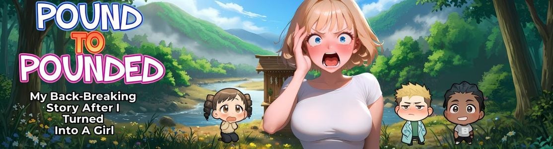 Pound to Pounded: My Back-Breaking Story After I Turned Into A Girl jogos pornôs adultos