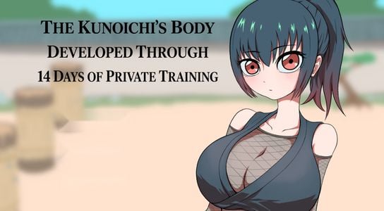 The Kunoichi’s Body Developed Through 14 Days of Private Training adult sex game