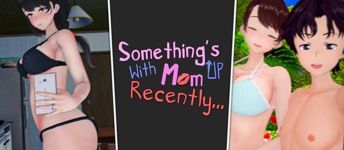 Something's Up With Mom Recently adult sex game