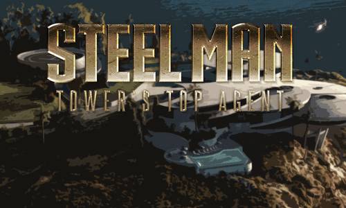 Steel Man T.O.W.E.R.'s Top Agent adult sex game