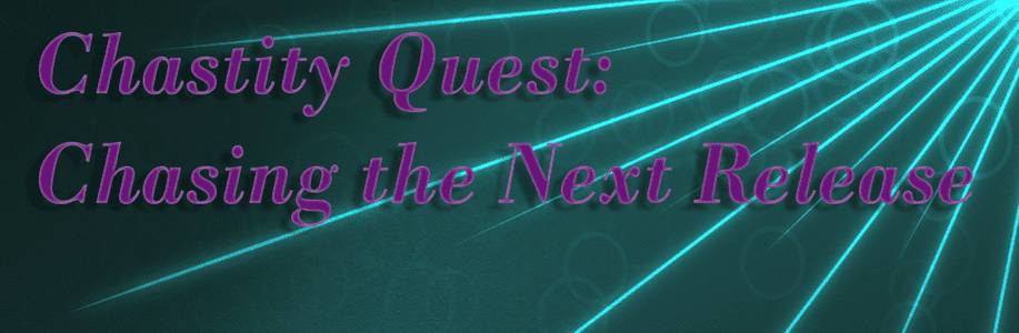 Chastity Quest: Chasing the Next Release adult sex game