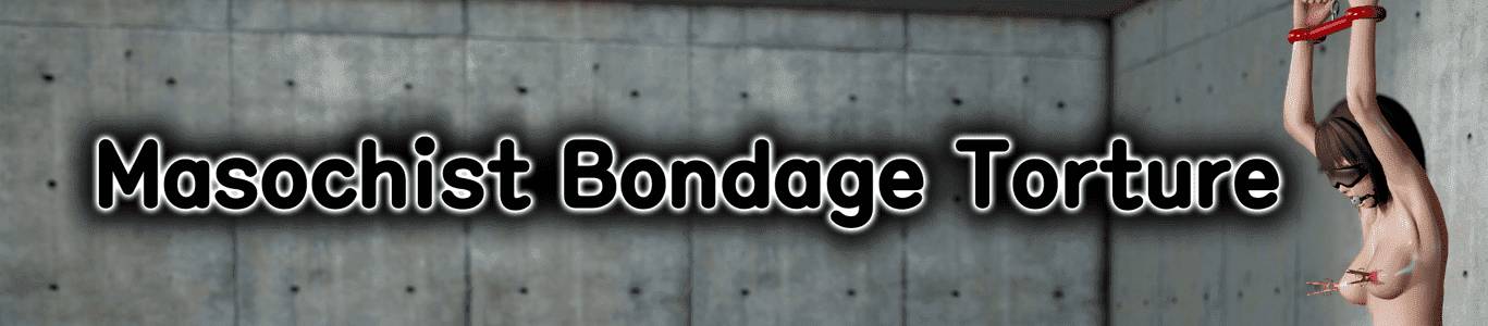 Masochist Bondage Torture adult sex game