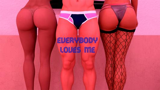 Everybody Loves Me adult sex game