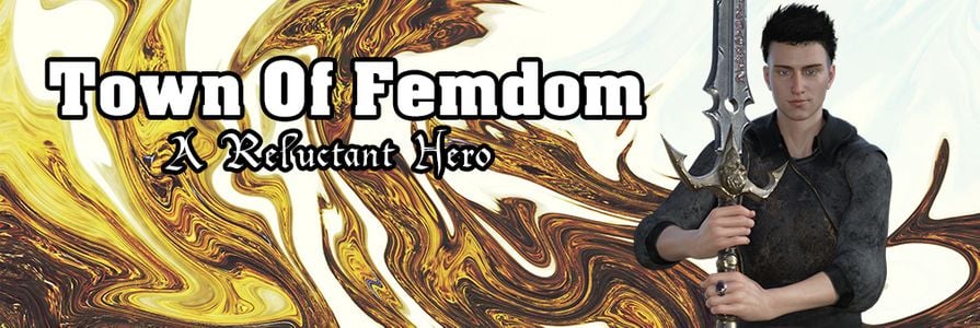 Town of Femdom - A Reluctant Hero adult sex game