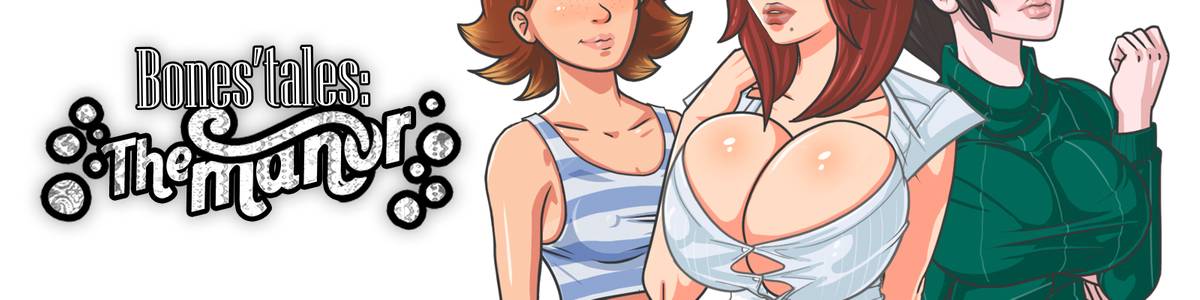 Bones' Tales: The Manor adult sex game
