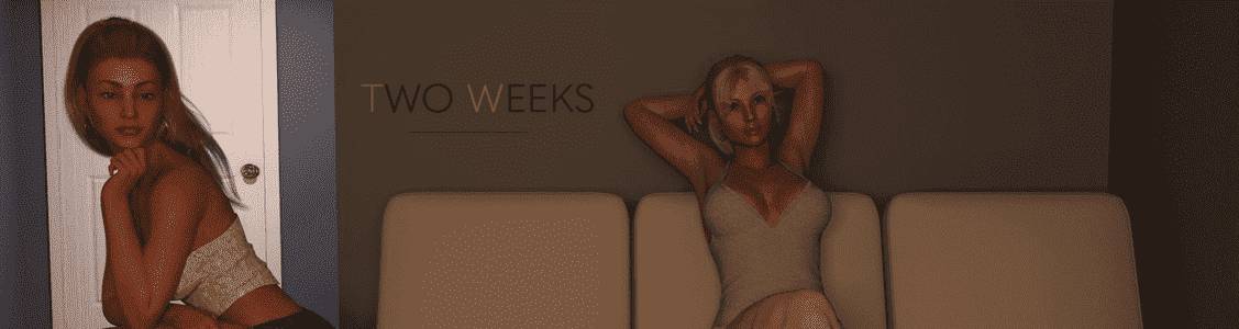 Two Weeks