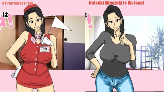 Minazuki natsuki is on loan! + Hot Spring Bus Tour